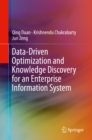 Image for Data-Driven Optimization and Knowledge Discovery for an Enterprise Information System