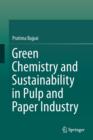 Image for Green Chemistry and Sustainability in Pulp and Paper Industry