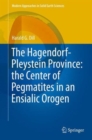 Image for The Hagendorf-Pleystein Province: the Center of Pegmatites in an Ensialic Orogen