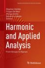 Image for Harmonic and applied analysis  : from groups to signals