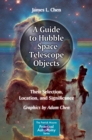 Image for Guide to Hubble Space Telescope Objects: Their Selection, Location, and Significance