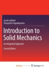 Image for Introduction to Solid Mechanics : An Integrated Approach