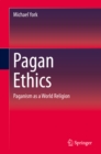 Image for Pagan Ethics: Paganism as a World Religion