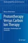 Image for Protontherapy Versus Carbon Ion Therapy: Advantages, Disadvantages and Similarities
