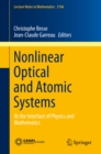 Image for Nonlinear optical and atomic systems: at the interface of physics and mathematics