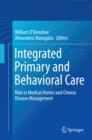 Image for Integrated Primary and Behavioral Care: Role in Medical Homes and Chronic Disease Management