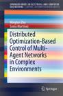 Image for Distributed Optimization-Based Control of Multi-Agent Networks in Complex Environments