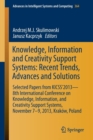 Image for Knowledge, Information and Creativity Support Systems: Recent Trends, Advances and Solutions