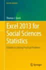 Image for Excel 2013 for social sciences statistics: a guide to solving practical problems