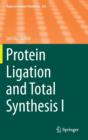 Image for Protein Ligation and Total Synthesis I