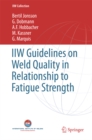 Image for IIW Guidelines on Weld Quality in Relationship to Fatigue Strength