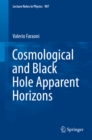 Image for Cosmological and black hole apparent horizons : volume 907