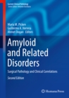 Image for Amyloid and Related Disorders: Surgical Pathology and Clinical Correlations