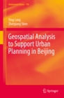 Image for Geospatial Analysis to Support Urban Planning in Beijing : Volume 116
