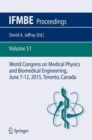 Image for World Congress on Medical Physics and Biomedical Engineering, June 7-12, 2015, Toronto, Canada