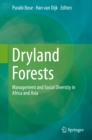 Image for Dryland Forests: Management and Social Diversity in Africa and Asia