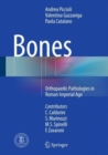 Image for Bones  : orthopedic pathologies in Roman Imperial Age