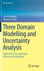 Image for Three Domain Modelling and Uncertainty Analysis