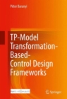 Image for TP-Model Transformation-Based-Control Design Frameworks