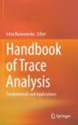 Image for Handbook of Trace Analysis : Fundamentals and Applications