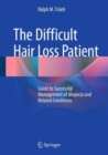 Image for The Difficult Hair Loss Patient