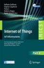Image for Internet of Things. IoT Infrastructures : First International Summit, IoT360 2014, Rome, Italy, October 27-28, 2014, Revised Selected Papers, Part II