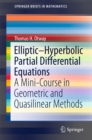 Image for Elliptic-Hyperbolic Partial Differential Equations: A Mini-Course in Geometric and Quasilinear Methods