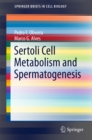 Image for Sertoli Cell Metabolism and Spermatogenesis