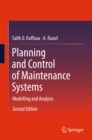 Image for Planning and control of maintenance systems: modelling and analysis