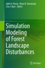 Image for Simulation Modeling of Forest Landscape Disturbances