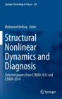 Image for Structural nonlinear dynamics and diagnosis  : selected papers from CSNDD 2012 and CSNDD 2014