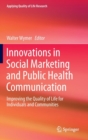 Image for Innovations in Social Marketing and Public Health Communication