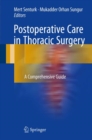 Image for Postoperative Care in Thoracic Surgery: A Comprehensive Guide