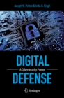 Image for Digital Defense: A Cybersecurity Primer