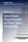 Image for Optical Beam Characterization via Phase-Space Tomography