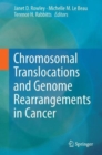 Image for Chromosomal Translocations and Genome Rearrangements in Cancer