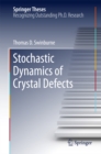 Image for Stochastic Dynamics of Crystal Defects