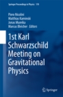 Image for 1st Karl Schwarzschild Meeting on Gravitational Physics : 170