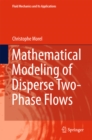 Image for Mathematical modeling of disperse two-phase flows