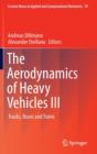 Image for The aerodynamics of heavy vehiclesVolume 3