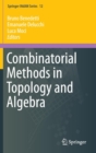 Image for Combinatorial Methods in Topology and Algebra