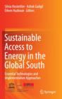 Image for Sustainable Access to Energy in the Global South : Essential Technologies and Implementation Approaches
