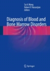 Image for Diagnosis of Blood and Bone Marrow Disorders