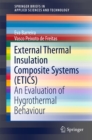 Image for External Thermal Insulation Composite Systems (ETICS): An Evaluation of Hygrothermal Behaviour