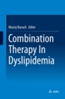 Image for Combination Therapy In Dyslipidemia