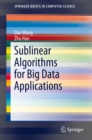 Image for Sublinear Algorithms for Big Data Applications