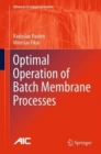 Image for Optimal Operation of Batch Membrane Processes