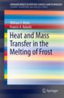 Image for Heat and Mass Transfer in the Melting of Frost