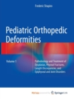 Image for Pediatric Orthopedic Deformities, Volume 1
