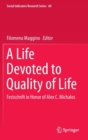 Image for A life devoted to quality of life  : festschrift in honor of Alex C. Michalos